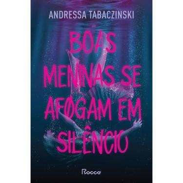 Imagem de Boas Meninas Se Afogam Em Silêncio