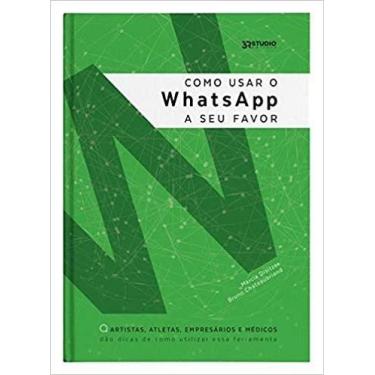 Imagem de Como usar o whatsap a seu favor - 3R STUDIO COMUNICACAO LTDA