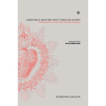 Imagem de Livro - Sabedoria e amor em Santo tomás de Aquino