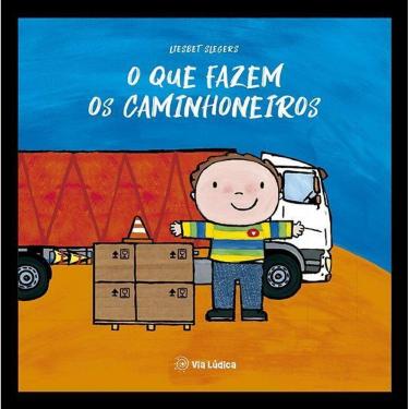 Imagem de O Que Fazem Os Caminhoneiros