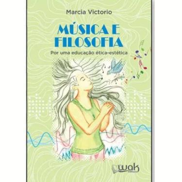 Imagem de Livro Música E Filosofia - Por Uma Educação Ética-Estética