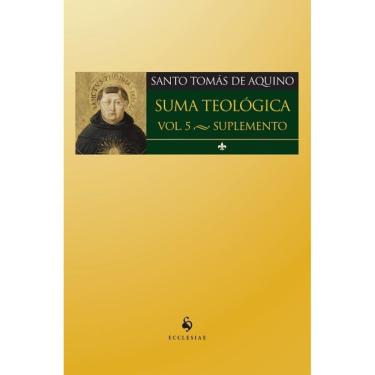 Imagem de Suma Teológica - Vol. 5 (Suplemento)