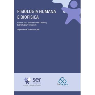 Imagem de Fisiologia Humana E Biofísica - Ser Educacional