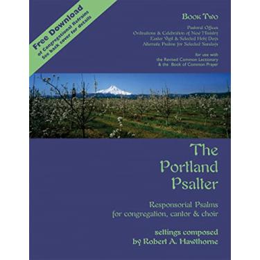 Imagem de The Portland Psalter Book Two: Responsorial Psalms for Congregation, Cantor & Choir