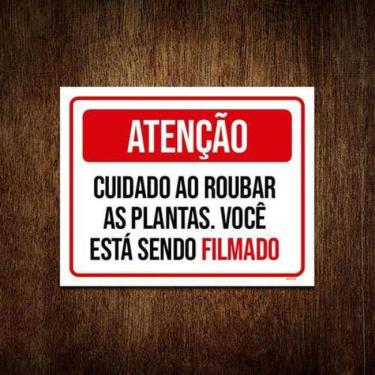 Imagem de Kit 5 Placas Atenção Cuidado Roubar Plantas Você Filmado