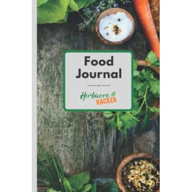 Imagem de Herbivore Hacker Food Journal: Blank Lined Food & Exercise Journal Notebook