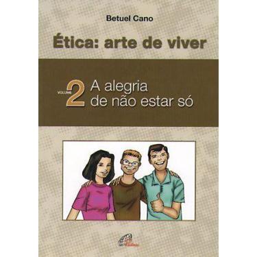 Imagem de Livro - Ética: arte de viver - Vol. II