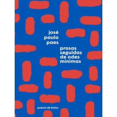Imagem de Livro Prosas Seguidas de Odes Mínimas José Paulo Paes