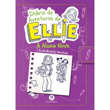 Imagem de Livro - Diário de aventuras da Ellie - A aluna nova - Livro 2