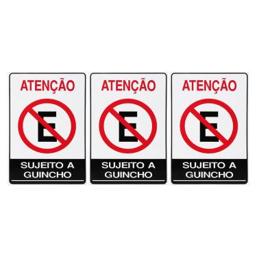 Imagem de Combo 3 Placas De Sinalização Atenção Proibido Estacionar Sujeito A Guincho 20x30 Acesso - P-4/2 F9e
