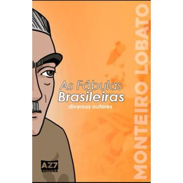 Imagem de As Fábulas Brasileiras: Antologia à Monteiro Lobato
