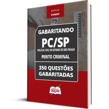 Imagem de Caderno PC-SP - Perito Criminal - 350 Questões Gabaritadas - Apostilas