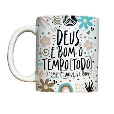 Imagem de Caneca Deus É Bom O Tempo Todo Frase Gospel Evangélica - BMUG PERSONAL
