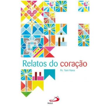 Imagem de Relatos do Coração - PAULUS EDITORA, 3