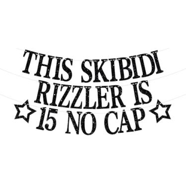Imagem de This Skibidi Rizzler is 15 No Cap Banner, Cheers to 15 Years/Hello Fifteen, Happy 15th Birthday Party Decorações Suprimentos para Meninos Meninas Glitter Preto