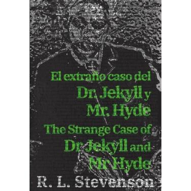 Imagem de El extraño caso del Dr. Jekyll y Mr. Hyde - The Strange Case of Dr Jekyll and Mr Hyde-Espanhol