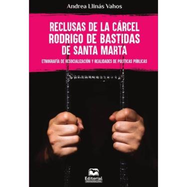 Imagem de Reclusas de la Cárcel Rodrigo de Bastidas de Santa Marta-Espanhol