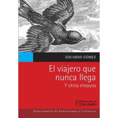 Imagem de El viajero que nunca llega y otros ensayos - Espanhol