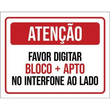 Imagem de Kit 3 Placas Atenção Digitar Bloco Apto Interfone Ao Lado