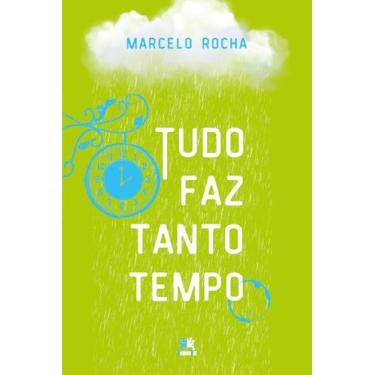Imagem de Livro - Tudo faz tanto tempo
