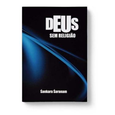 Imagem de Deus sem religiao - VIDA E CONSCIENCIA, 3