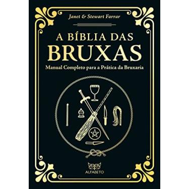 Imagem de Bíblia das Bruxas, A - Edição Especial: Manual completo para a prática da bruxaria