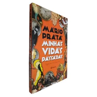Imagem de Livro Físico Minhas Vidas Passadas Mário Prata