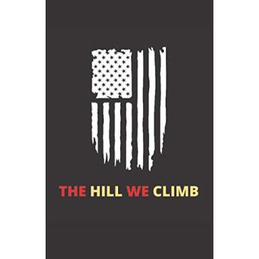 Imagem de The Hill We Climb Notebook: Large (5.5" x 8.5") College Ruled Lined, 240 Pages