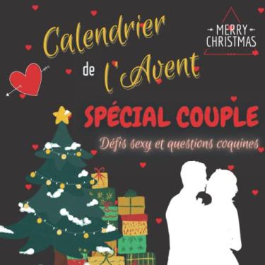 Imagem de Calendrier de l'avent HOT spécial couple: Carnet coquin pour attendre Noël composé de défis sexy et de questions coquines