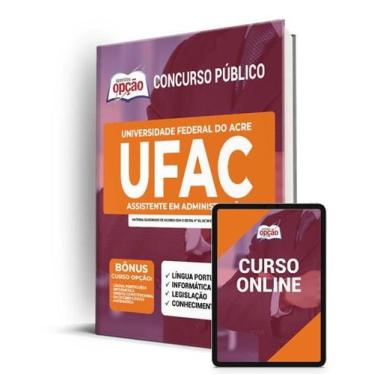 Imagem de Apostila UFAC - Assistente em Administração - Apostilas Opção