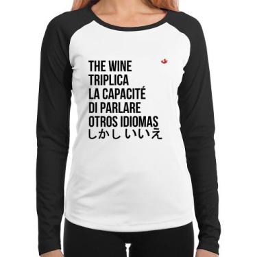 Imagem de Baby Look Raglan The wine triplica la capacité di parlare otros idioma