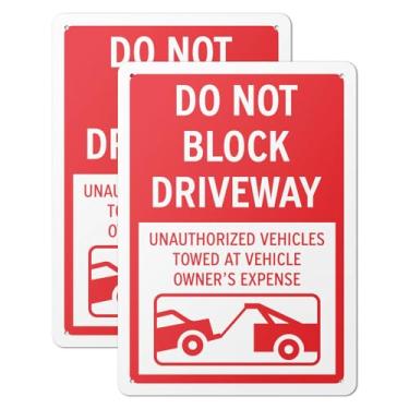 Imagem de 101SignCity Placa de estacionamento "Do Not Block Driveway, Unauthorized Vehicles Towed At Vehicle Owner's Expense" para empresas, armazéns, propriedades privadas e residências - 25,4 cm x 35,5 cm de