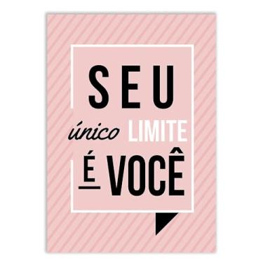 Imagem de Placa Decorativa Seu Único Limite É Você Frases Decoração Poster Quarto Sala