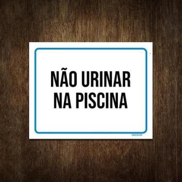 Imagem de Placa De Sinalização - Atenção Não Urinar Na Piscina 18X23 - Sinalizo
