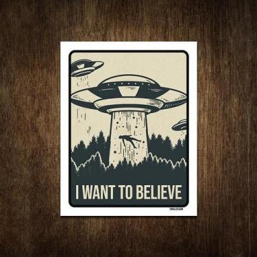 Imagem de Placa Decorativa - I Want To Believe Aliens Alienigena 18X23 - Sinaliz