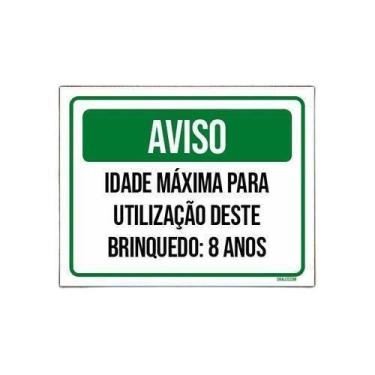 Imagem de Kit 10 Placas Aviso Idade Máxima Utilização Brinquedo 8 Anos - Sinaliz