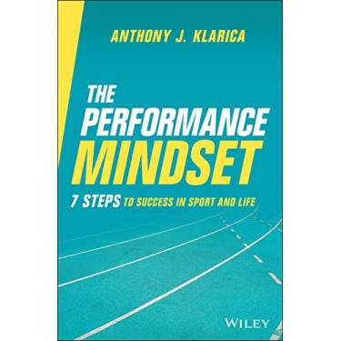 Imagem de The Performance Mindset: 7 Steps to Success in Sport and Life