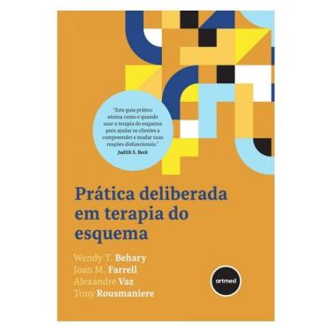 Imagem de Prática Deliberada Em Terapia Do Esquema