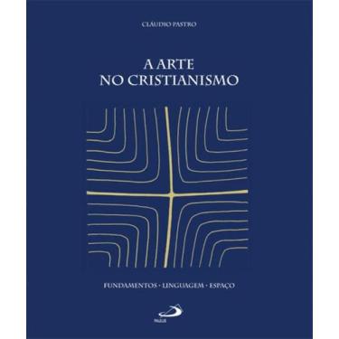 Imagem de A arte no cristianismo - PAULUS EDITORA, 3