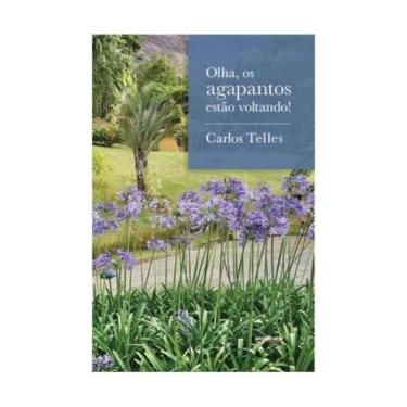 Imagem de Olha, os agapantos estão voltando! - IMPRIMATUR