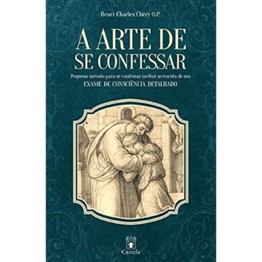 Imagem de A Arte De Se Confessar