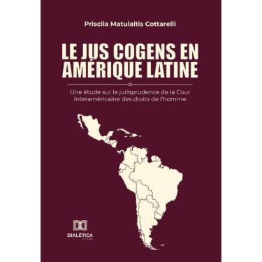 Imagem de Le jus cogens en Amérique latine-Português