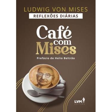 Imagem de Livro - Café com Mises