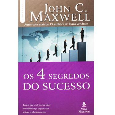 Imagem de Livro – Os 4 Segredos do Sucesso - John C. Maxwell