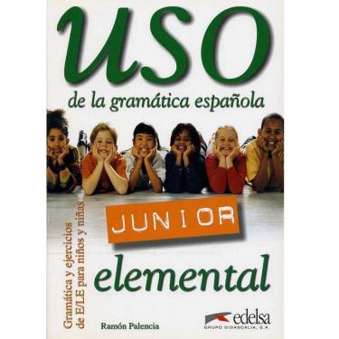 Imagem de Uso de la Gramática Española Junior: Gramática y Ejercicios de ELE para Niños y Niñas - Nivel Elemental