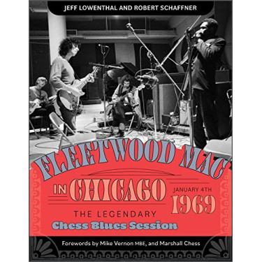 Imagem de Fleetwood Mac in Chicago: The Legendary Chess Blues Session, January 4, 1969
