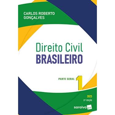 Imagem de Direito Civil Brasileiro - Vol. 1 - Parte Geral - 21ª edição 2023: Volume 1