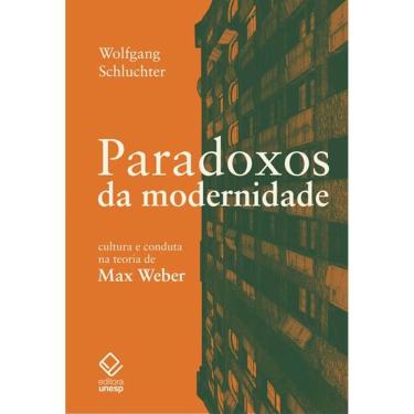 Imagem de Paradoxos da Modernidade - Cultura e Conduta Na Teoria de Max Weber + Marca Página