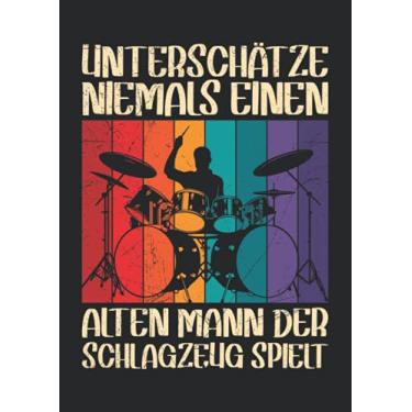 Imagem de Notizbuch A4 dotted, gepunktet, punktiert mit Softcover Design: Schlagzeuger alter Mann Schlagzeug spielt lustiger Spruch: 120 dotted (Punktgitter) DIN A4 Seiten