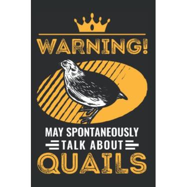 Imagem de Wachtel Notizbuch: May spontaneously talk about Quails Wachtel / 6x9 Zoll / 120 karierte Seiten
